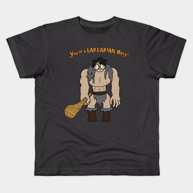 You're a Barbarian Kids T-Shirt by Reckless Productions